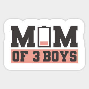 Mom of 3 boys Sticker